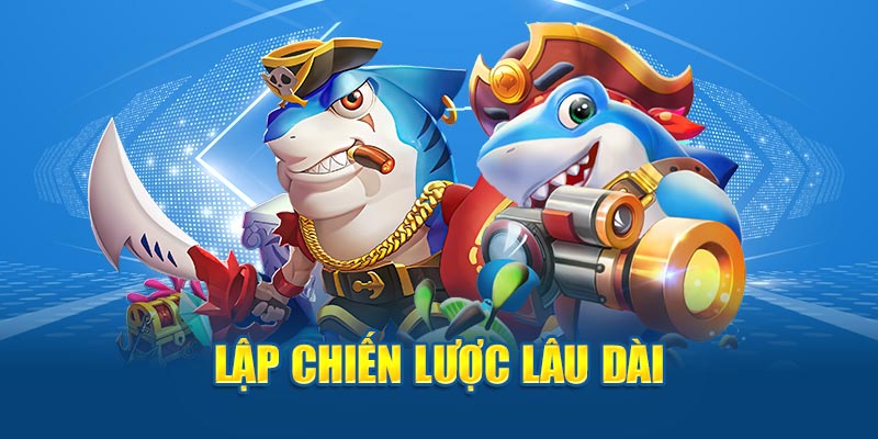 Lập chiến lược lâu dài