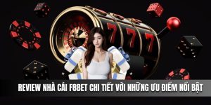 Review nhà cái F8BET